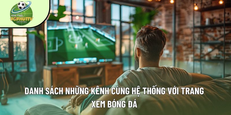 90phut tong hop kenh