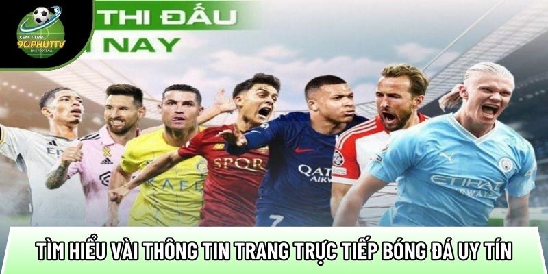 tim hieu vai thong tin trang truc tiep bong da uy tin